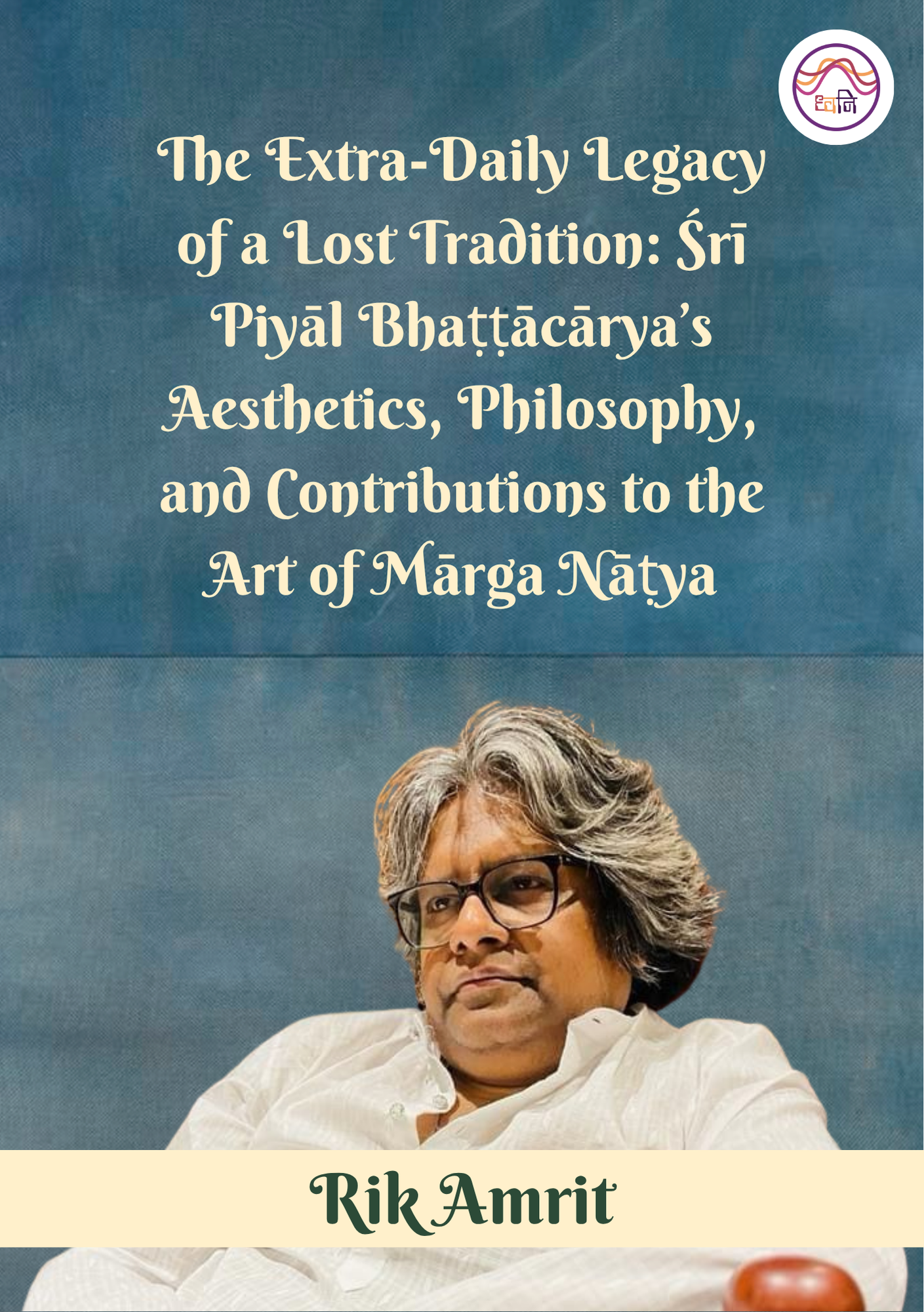 The Extra-Daily Legacy of a Lost Tradition